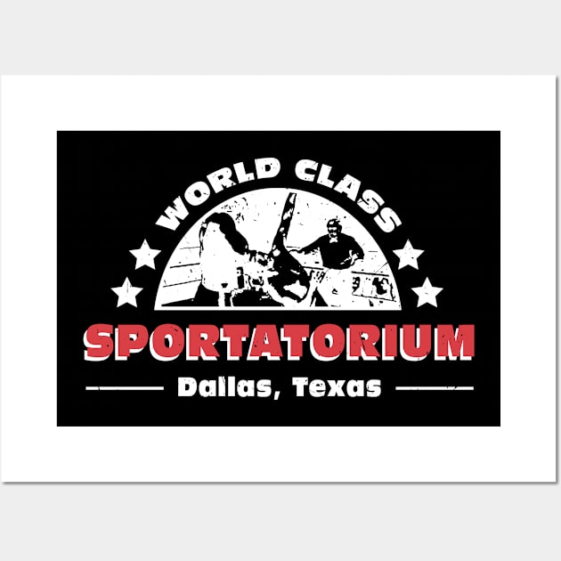 World Class Sportatorium Wall Art by deadright